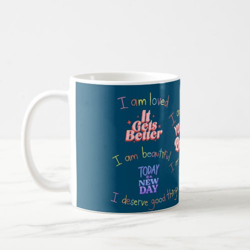 Positive Affirmations Mug Inspiring Mug Colorful Coffee Mug