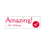 [ Thumbnail: Positive "Amazing!" + Teacher's Name Rubber Stamp ]