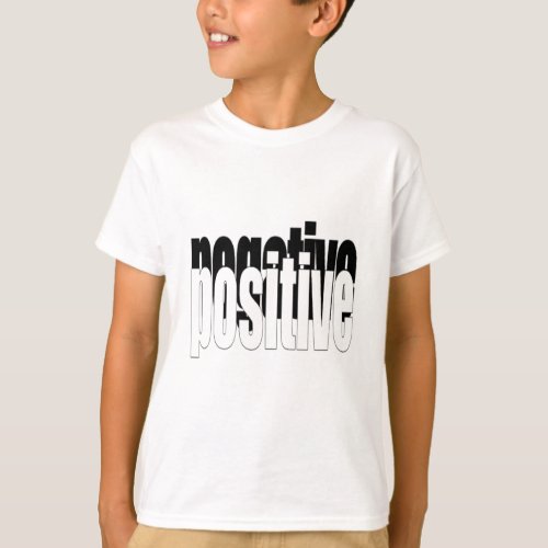 Positive And Negative T_Shirt