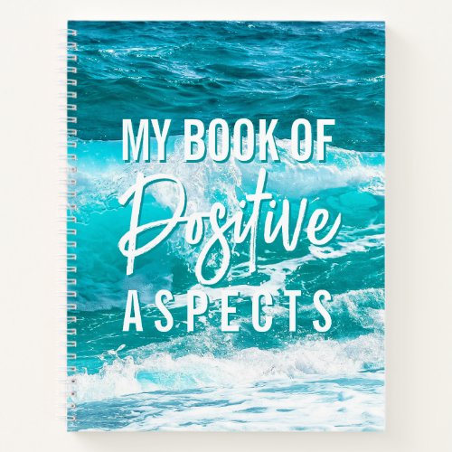 Positive Aspects Beachy Blue Law of Attraction Notebook