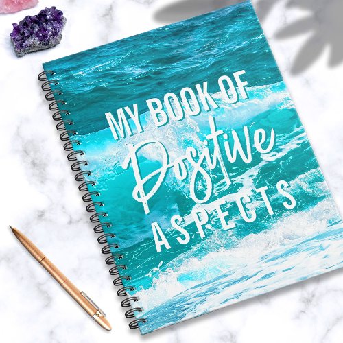Positive Aspects Blue Wave Law of Attraction Notebook