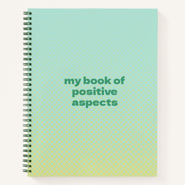 Positive Aspects Green Gradient Trendy Gratitude Notebook (Front)