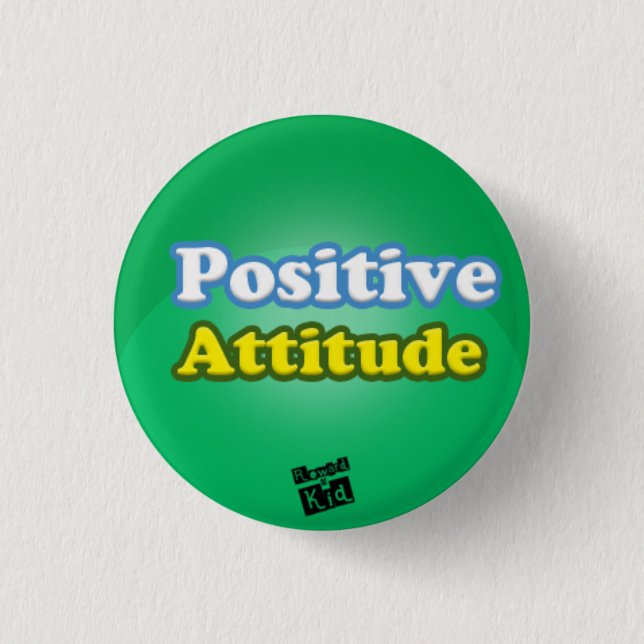 Positive Attitude button (Front)