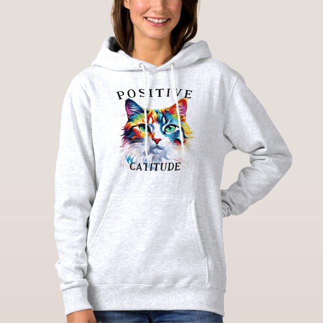 Positive Attitude Catitude Cat Face Rainbow Hoodie (Front)