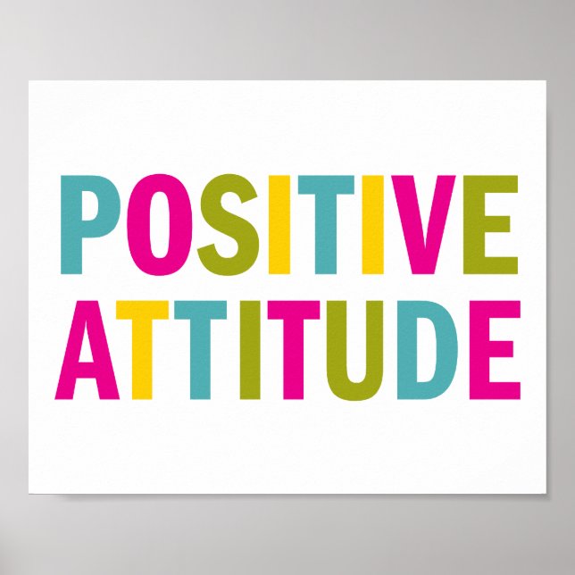 Positive Attitude in bright colors Poster (Front)