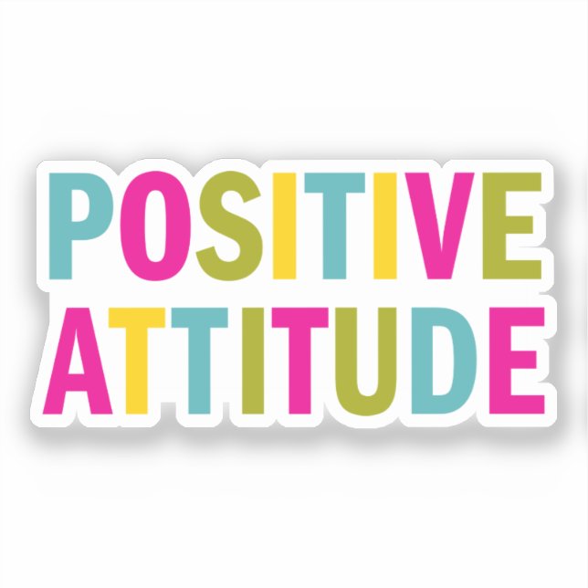 Positive Attitude in bright colors Sticker (Front)