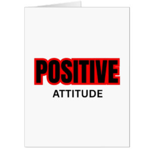 Positive Attitude Motivational Typography T-Shirt Card