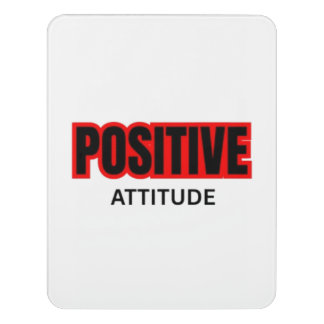 Positive Attitude Motivational Typography T-Shirt Door Sign
