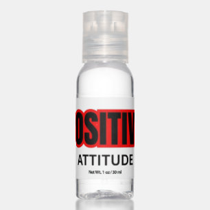 Positive Attitude Motivational Typography T-Shirt Hand Sanitizer