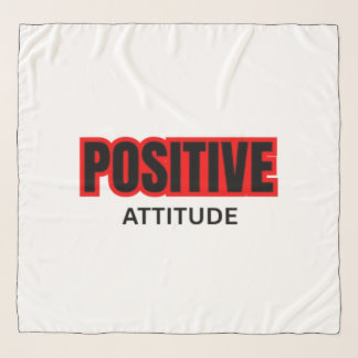 Positive Attitude Motivational Typography T-Shirt Scarf
