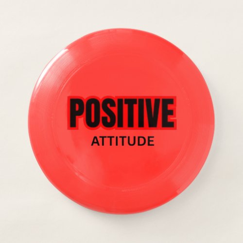 Positive Attitude Motivational Typography T-Shirt  Wham-O Frisbee