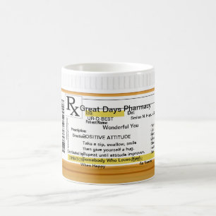 Positive Attitude Prescription RX Coffee Mug