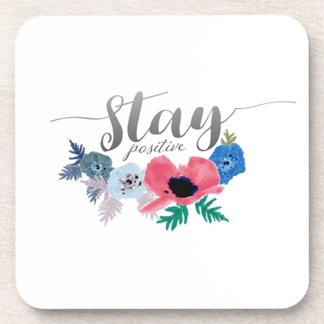 Positive Attitude Quote Lettering Flowers Beverage Coaster (Front)