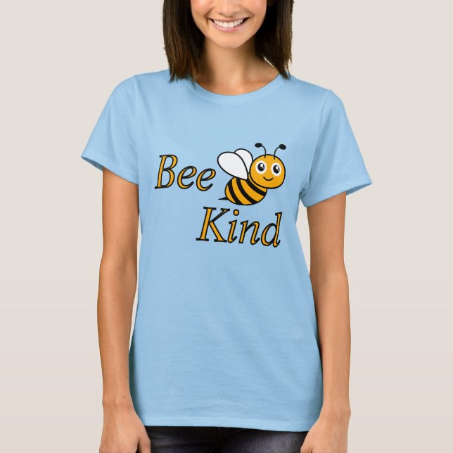 Positive Bumble Bee Bee Kind T-Shirt (Front)