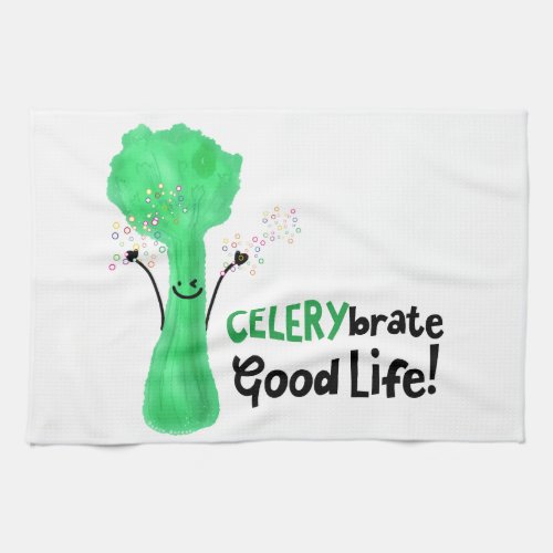 Positive Celery Pun _ Celerybrate Good Life Towel