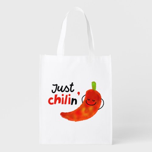 Positive Chili Pepper Pun _ Just Chilin Reusable Grocery Bag