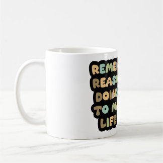 Positive Coffee Mug Quote For The Best Mornings