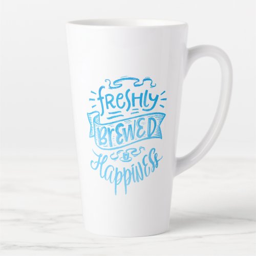 Positive Coffee Quote Blue Calligraphy Tall White Latte Mug