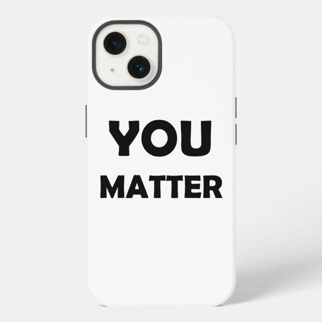 Positive Design – You Matter Affirmation Iphone Case (Back)