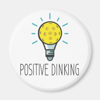 Positive Dinking Pickleball Magnet