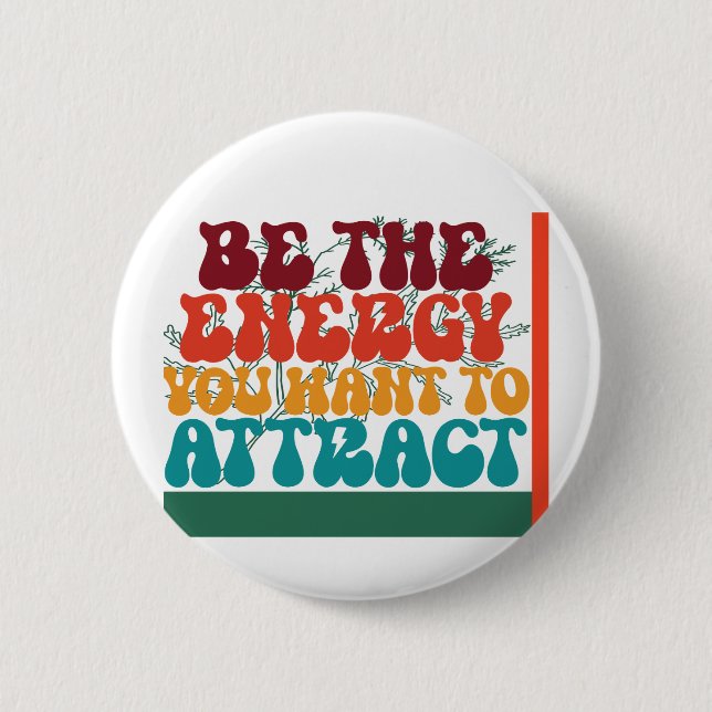 Positive Energy Graphic Design  Button (Front)