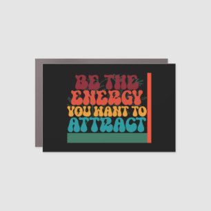 Positive Energy Graphic Design  Car Magnet