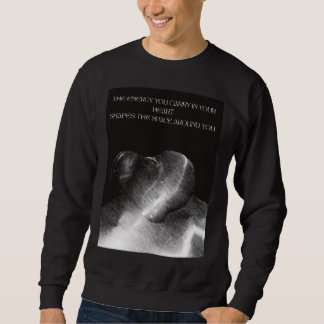 Positive Energy in your Heart Sweatshirt