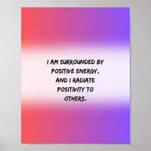 positive energy - Motivational Quote Poster