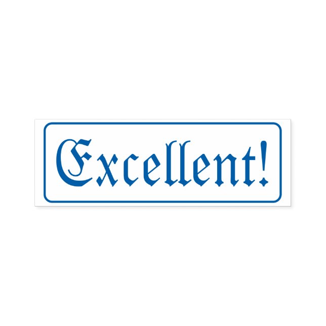 Positive "Excellent!" Feedback Rubber Stamp (Design)