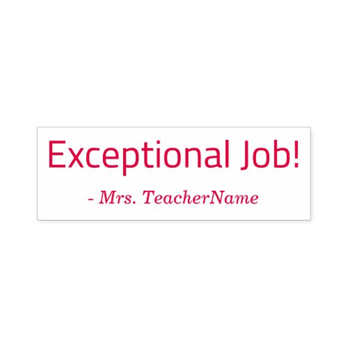 Positive Exceptional Job Teacher Rubber Stamp
