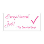 [ Thumbnail: Positive "Exceptional Job!" Teacher Rubber Stamp ]