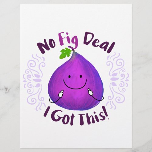 Positive Fig Pun _ No Fig Deal I got this