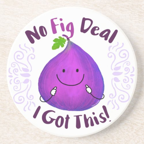 Positive Fig Pun _ No Fig Deal I got this Drink Coaster
