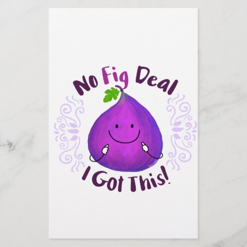 Positive Fig Pun _ No Fig Deal I got this Stationery