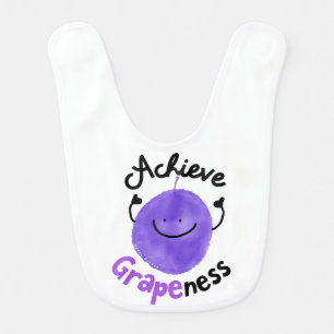 Positive Grape Pun - Achieve Grapeness Bib