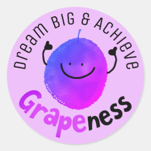Positive Grape Pun - Achieve Grapeness Classic Round Sticker