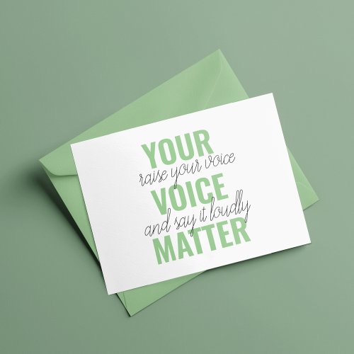 Positive Green Your Voice Matter Motivation Quote 