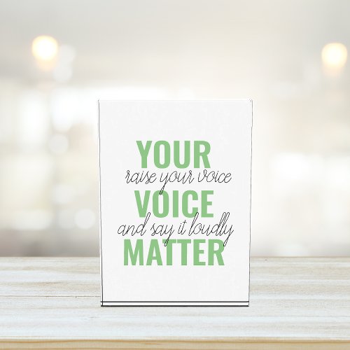 Positive Green Your Voice Matter Motivation Quote Photo Block