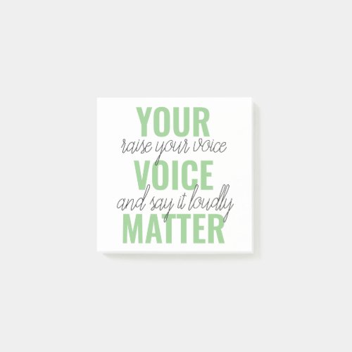 Positive Green Your Voice Matter Motivation Quote Post_it Notes