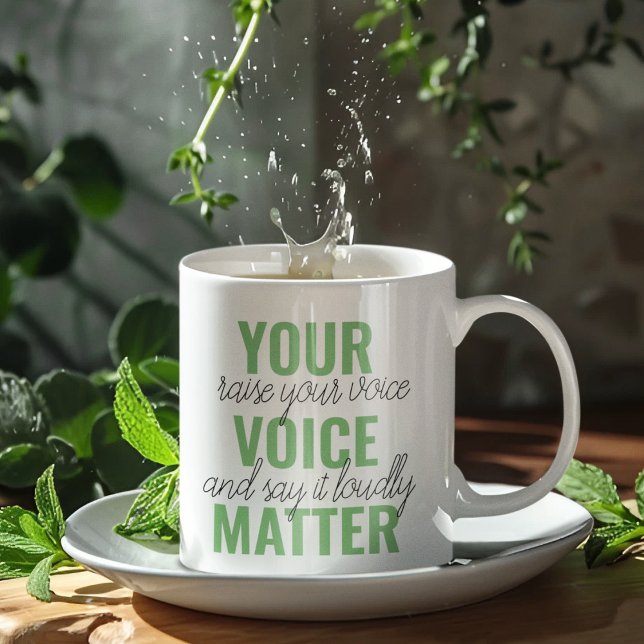 Positive Green Your Voice Matter Motivation Quote  Two-Tone Coffee Mug (Creator Uploaded)