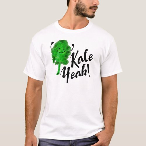 Positive Kale Pun _ Kale Yeah T_Shirt