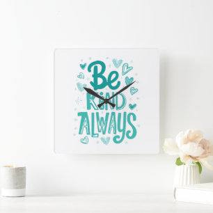 Positive Kindness Matters Typography Square Wall Clock
