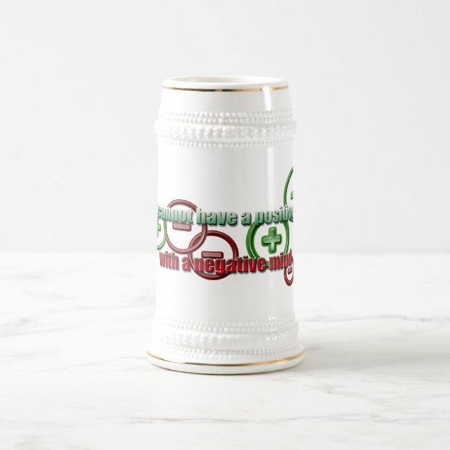 Positive Life Negative Mind Beer Stein (Center)