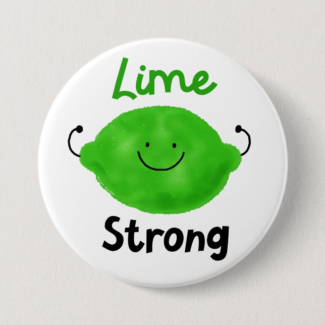 Positive Lime Pun - Lime Strong Pinback Button (Front)