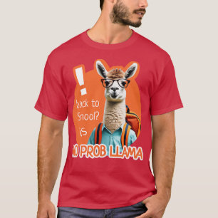 Positive Llama with Glasses and School Backpack Ba T-Shirt