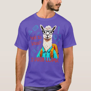 Positive Llama with Glasses and School Backpack Ba T-Shirt