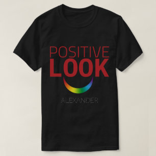 Positive Look Smile Eyes Red Rainbow GAY LGBT Name T-Shirt