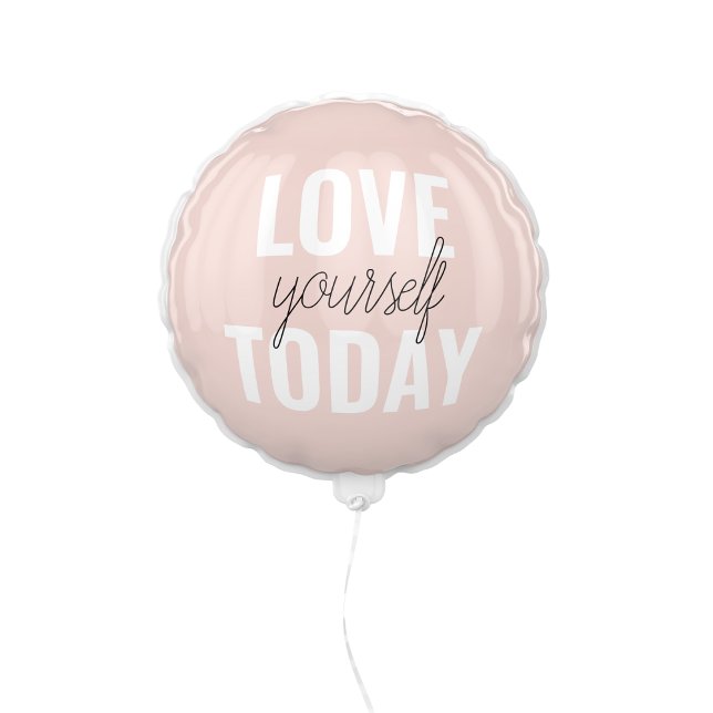  Positive Love Yourself Today Pastel Pink Quote  Balloon (Creator Uploaded)