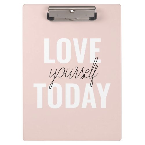  Positive Love Yourself Today Pastel Pink Quote  Clipboard