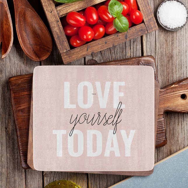  Positive Love Yourself Today Pastel Pink Quote  Cutting Board (Creator Uploaded)
